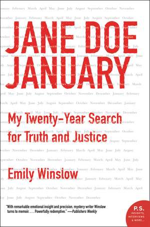 Jane Doe January: My Twenty-Year Search for Truth and Justice de Emily Winslow