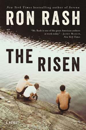 Risen, The de Ron Rash