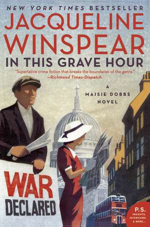 In This Grave Hour: A Maisie Dobbs Novel de Jacqueline Winspear