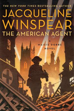 The American Agent: A Maisie Dobbs Novel de Jacqueline Winspear