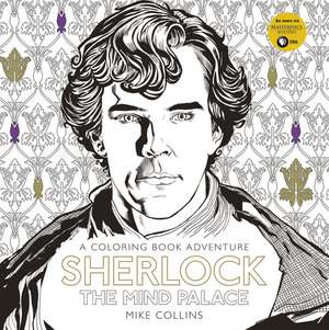 Sherlock: The Mind Palace: A Coloring Book Adventure de Mike Collins