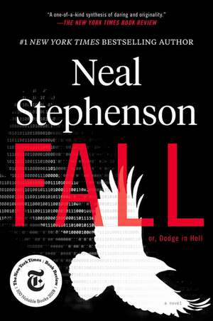 Fall; or, Dodge in Hell: A Novel de Neal Stephenson