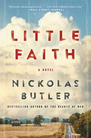 Little Faith: A Novel de Nickolas Butler