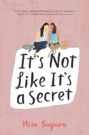 It's Not Like It's a Secret de Misa Sugiura