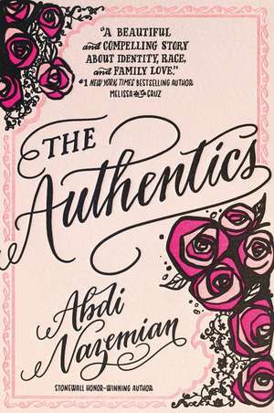 The Authentics de Abdi Nazemian