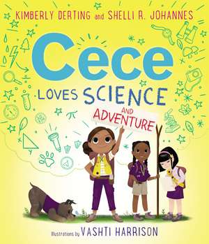 Cece Loves Science and Adventure de Kimberly Derting