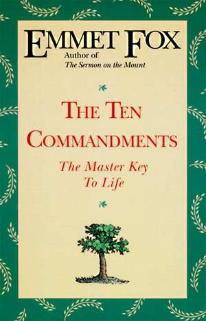 The Ten Commandments de Emmet Fox