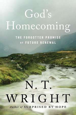 God's Homecoming de N T Wright