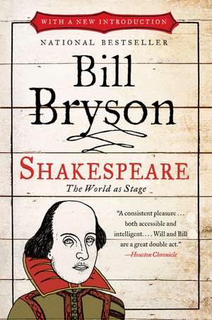 Shakespeare: The World as Stage de Bill Bryson
