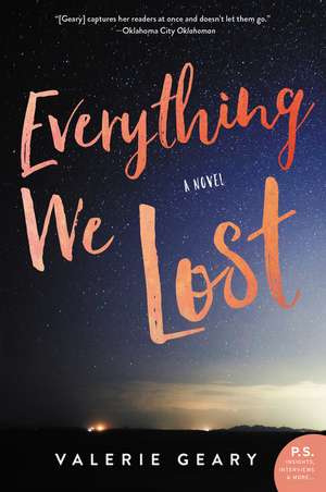 Everything We Lost: A Novel de Valerie Geary