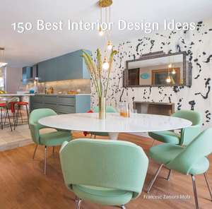 150 Best Interior Design Ideas de Francesc Zamora