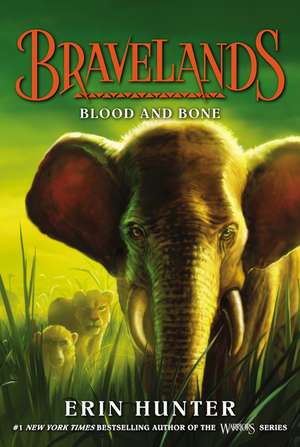 Bravelands #3: Blood and Bone de Erin Hunter