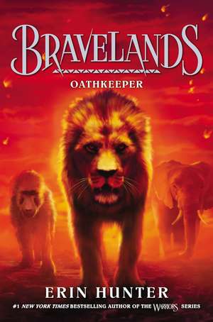Bravelands: Oathkeeper de Erin Hunter