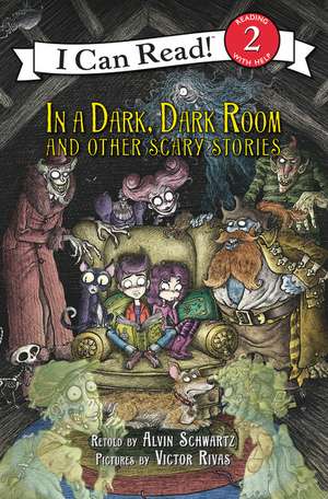 In a Dark, Dark Room and Other Scary Stories: Reillustrated Edition. A Halloween Book for Kids de Alvin Schwartz