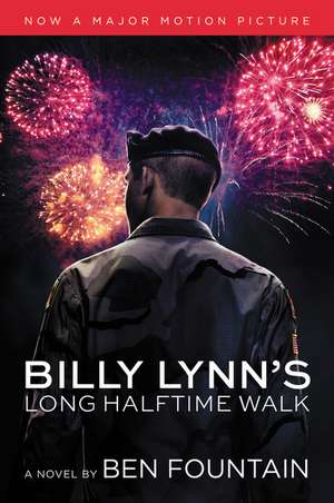 Billy Lynn's Long Halftime Walk: A Novel de Ben Fountain