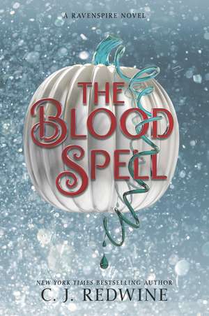 The Blood Spell de C. J. Redwine