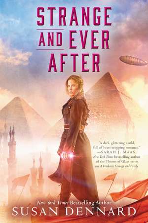Strange and Ever After de Susan Dennard