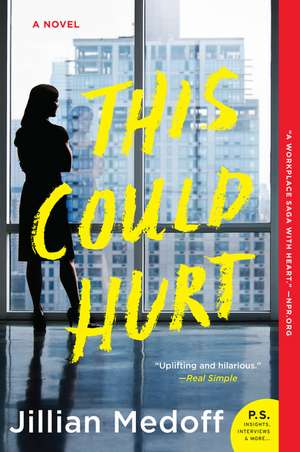 This Could Hurt: A Novel de Jillian Medoff