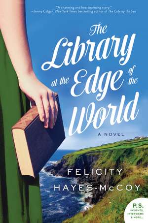 The Library at the Edge of the World: A Novel de Felicity Hayes-McCoy