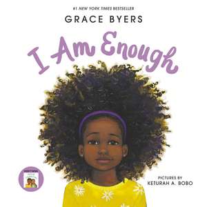 I Am Enough de Grace Byers