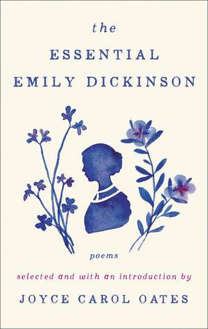 The Essential Emily Dickinson de Emily Dickinson