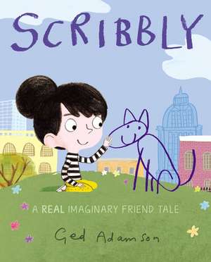 Scribbly: A Real Imaginary Friend Tale de Ged Adamson