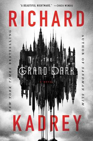 Grand Dark, The de Richard Kadrey