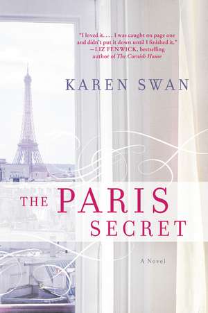 The Paris Secret: A Novel de Karen Swan