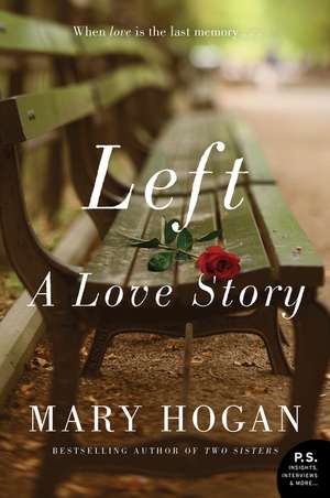 Left: A Love Story de Mary Hogan