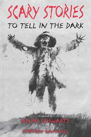 Scary Stories to Tell in the Dark de Alvin Schwartz