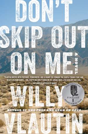 Don't Skip Out on Me: A Novel de Willy Vlautin