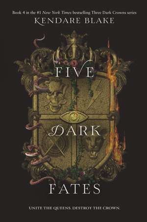 Five Dark Fates de Kendare Blake