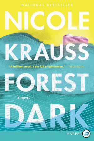 Forest Dark: Large Print de Nicole Krauss