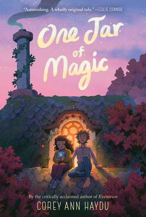 One Jar of Magic de Corey Ann Haydu