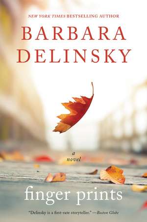 Finger Prints: A Novel de Barbara Delinsky