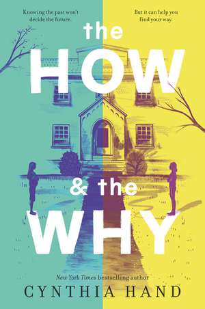 The How & the Why de Cynthia Hand