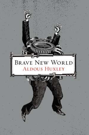 Brave New World de Aldous Huxley