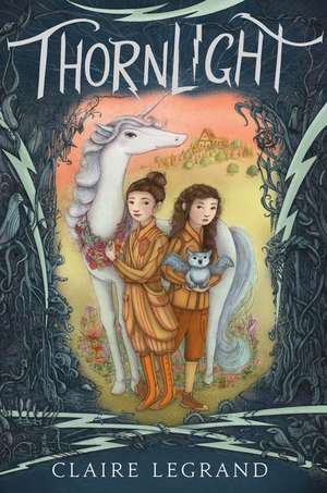 Thornlight de Claire Legrand