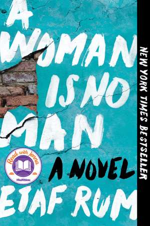 A Woman Is No Man: A Novel de Etaf Rum