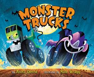 Monster Trucks Board Book de Anika Denise