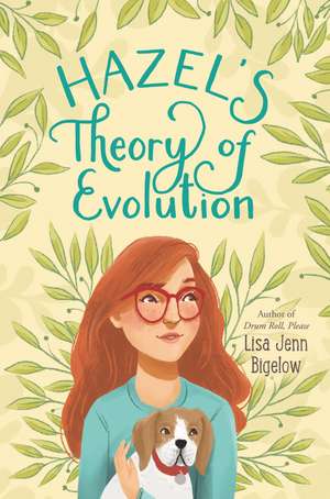 Hazel’s Theory of Evolution de Lisa Jenn Bigelow