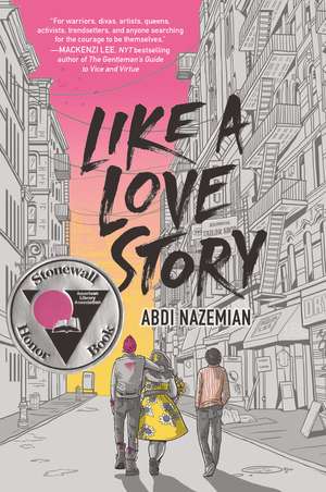 Like a Love Story de Abdi Nazemian