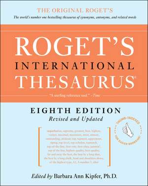 Roget's International Thesaurus, 8th Edition [thumb indexed] de Barbara Ann Kipfer