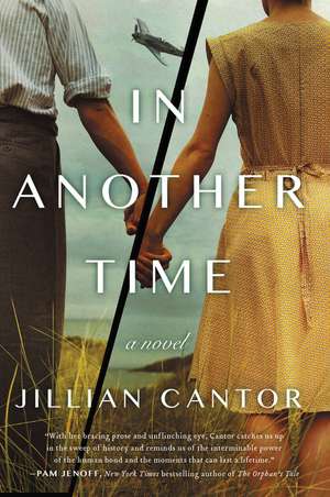 In Another Time: A Novel de Jillian Cantor