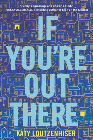 If You're Out There de Katy Loutzenhiser