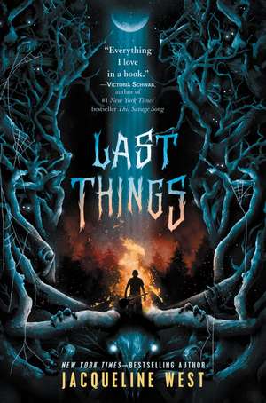 Last Things de Jacqueline West