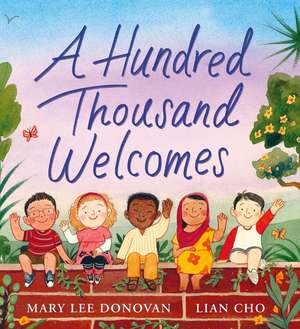 A Hundred Thousand Welcomes de Mary Lee Donovan