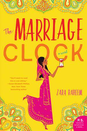 The Marriage Clock: A Novel de Zara Raheem