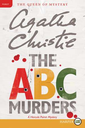 The ABC Murders: A Hercule Poirot Mystery de Agatha Christie