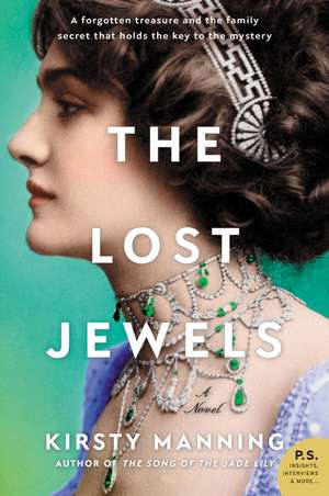 The Lost Jewels: A Novel de Kirsty Manning